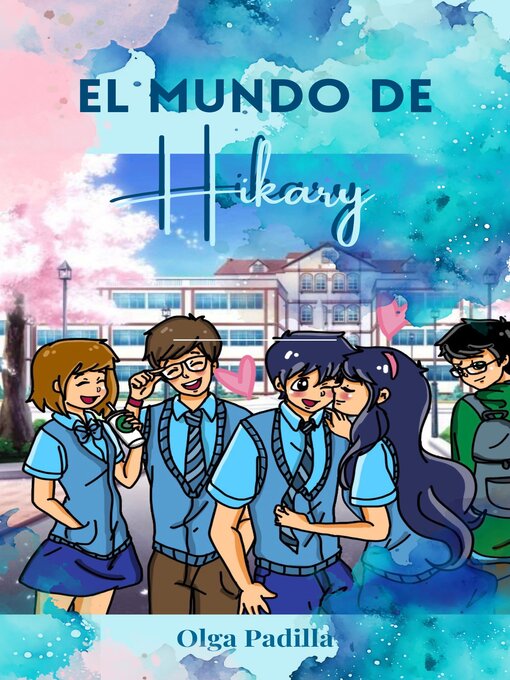 Title details for El Mundo de Hikary by OLGA PADILLA - Available